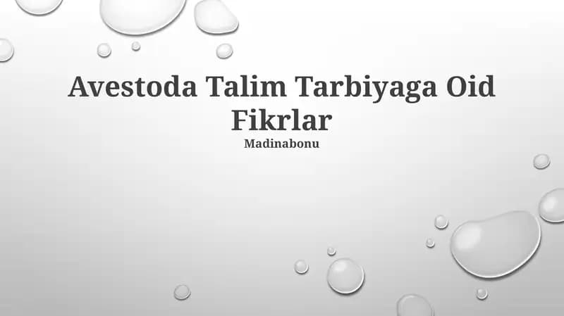 Avestoda Talim Tarbiyaga Oid Fikrlar