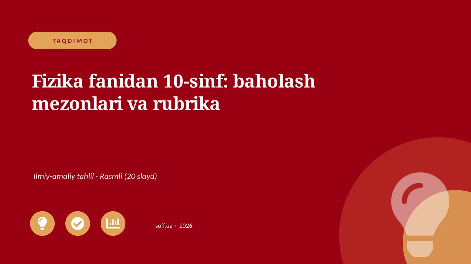 Fizika fanidan 10-sinf: baholash mezonlari va rubrika