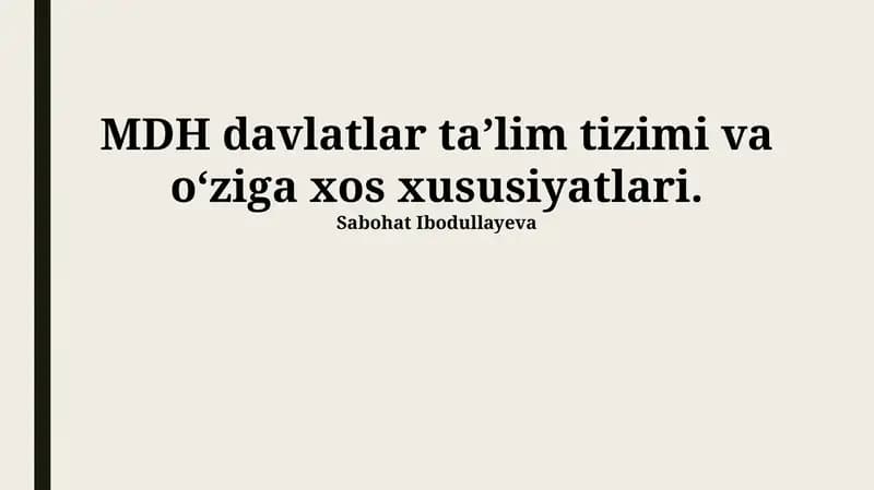 MDH Davlatlar Ta'lim Tizimi va O'ziga Xos Xususiyatlari