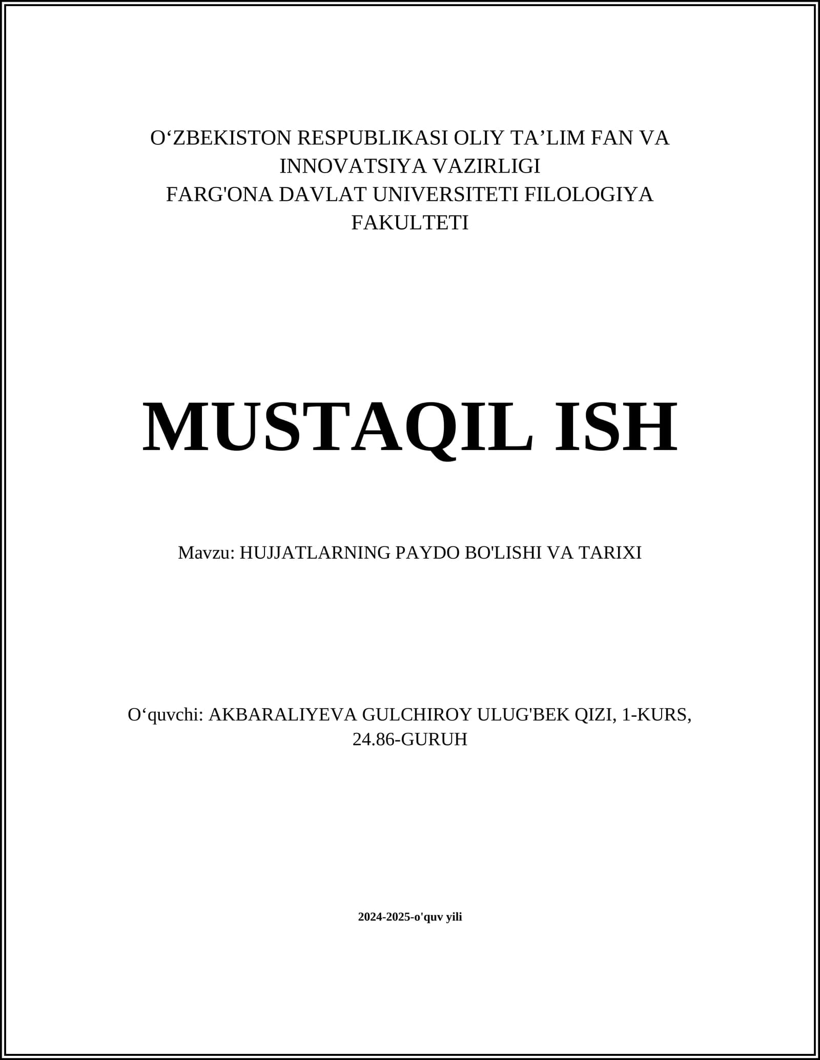 HUJJATLARNING PAYDO BO'LISHI VA TARIXI