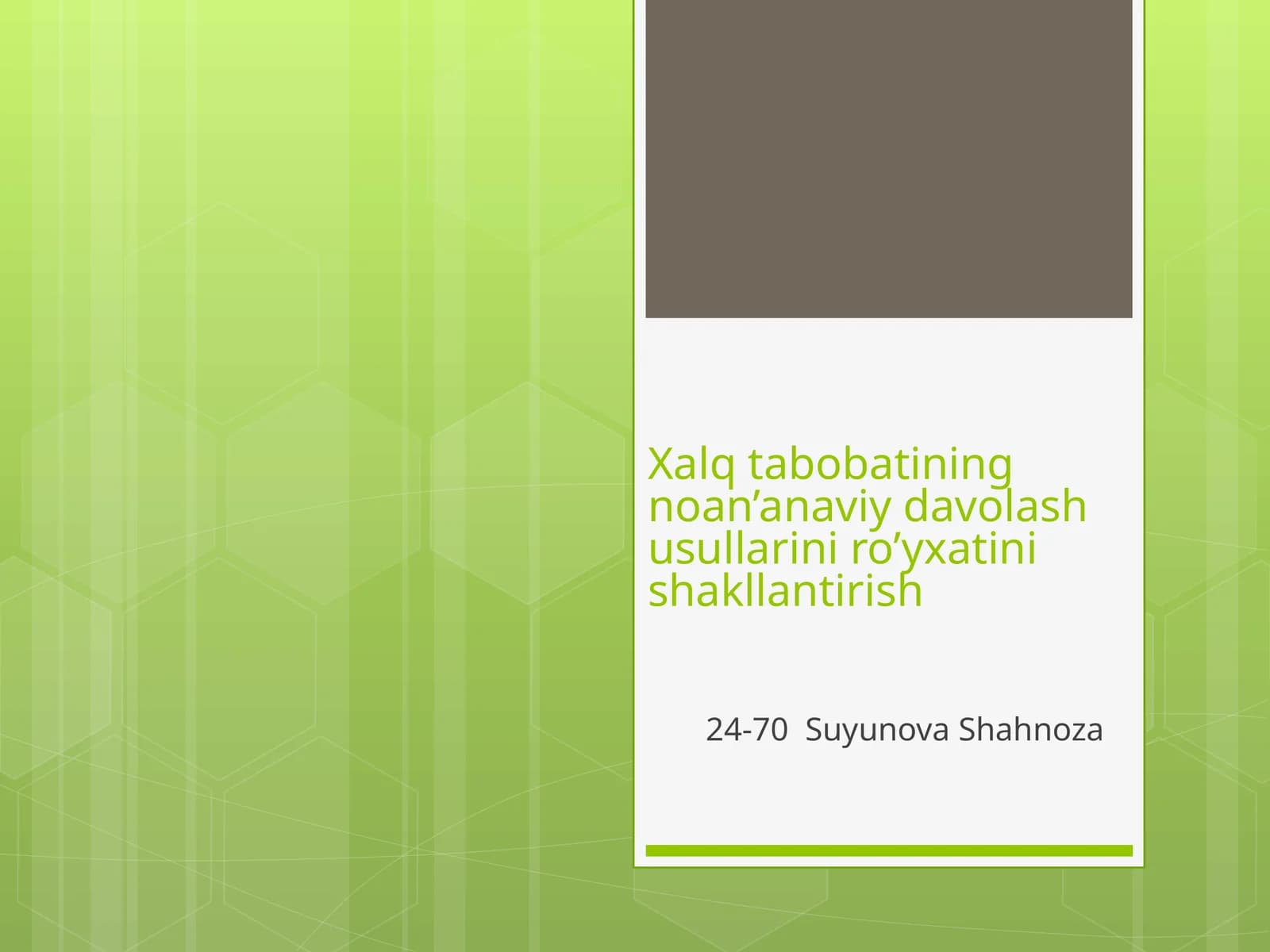 Xalq tabobatining noan’anaviy davolash usullarini ro’yxatini shakllantirish