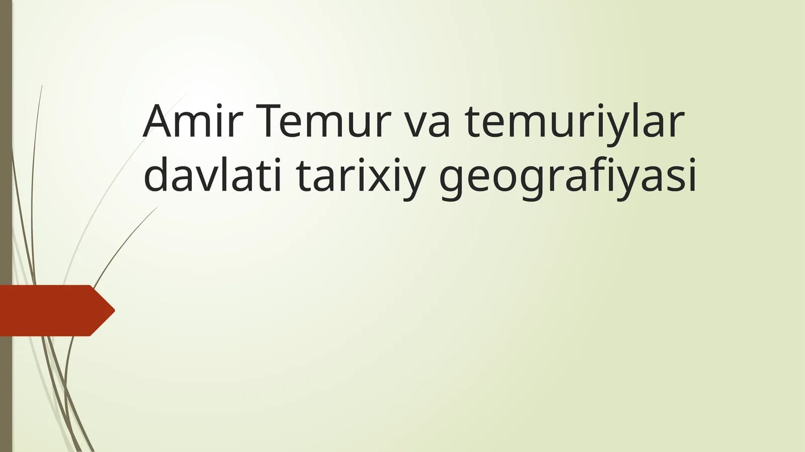Amir Temur va temuriylar davlati tarixiy geografiyasi