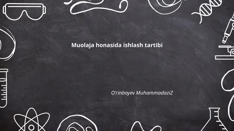 Muolaja honasida ishlash tartibi