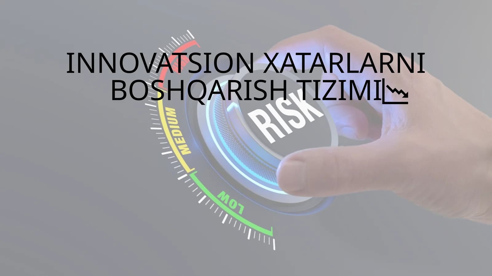 Innovatsion xatarlarni boshqarish tizimi