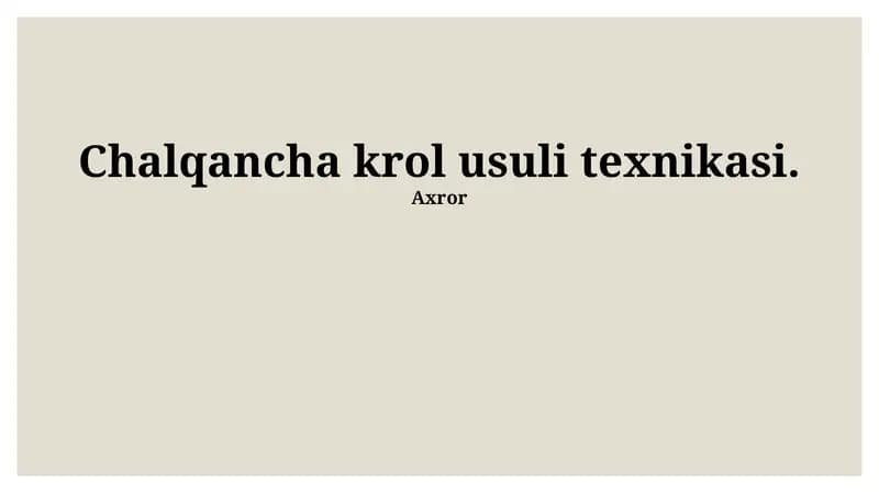 Chalqancha krol usuli texnikasi