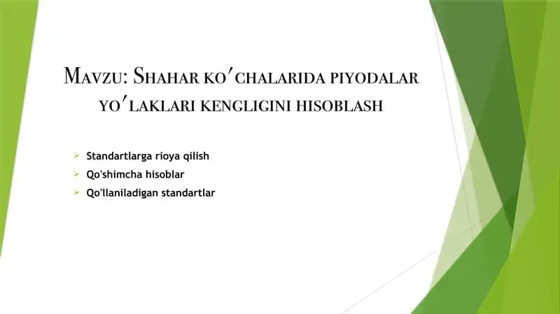 Shahar ko'chalarida piyodalar yo'laklari kengligini hisoblash