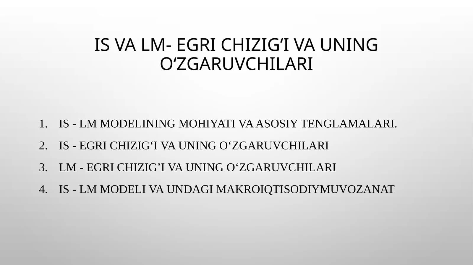IS va LM- egri chizig‘i va uning o‘zgaruvchilari