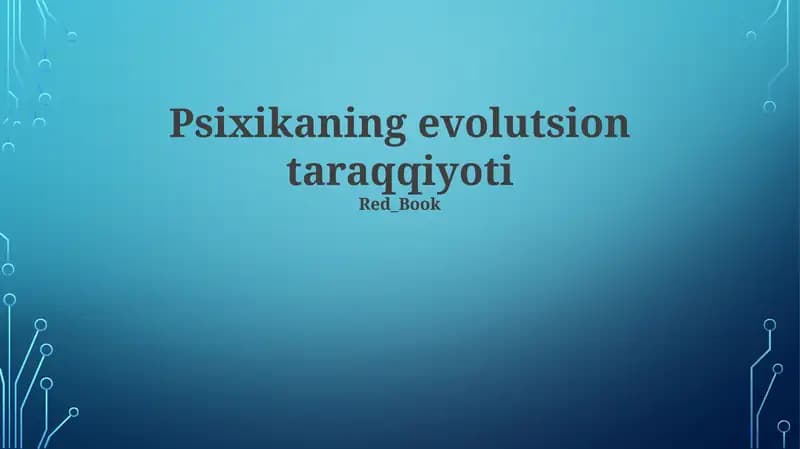 Psixikaning evolutsion taraqqiyoti
