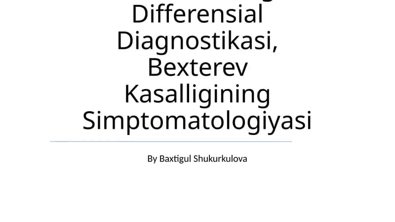Bo'G'Im Sindromining Differensial Diagnostikasi, Bexterev Kasalligining Simptomatologiyasi