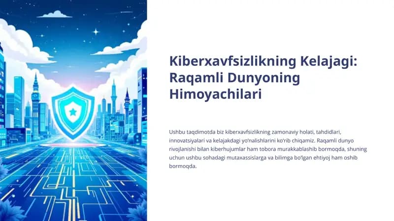 Kiberxavfsizlikning Kelajagi