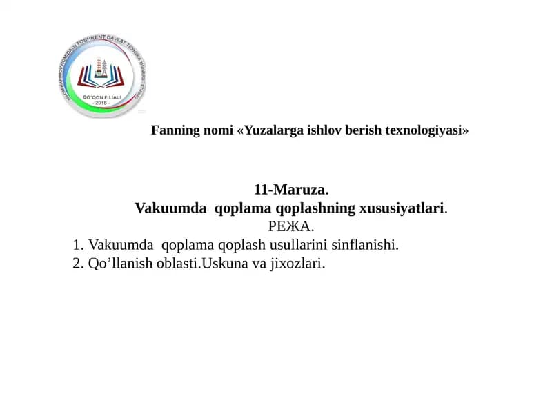 Yuzalarga ishlov berish texnologiyasi