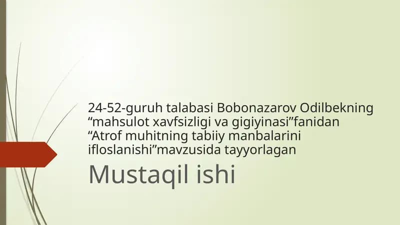 Atrof muhitning tabiiy manbalarini ifloslanishi