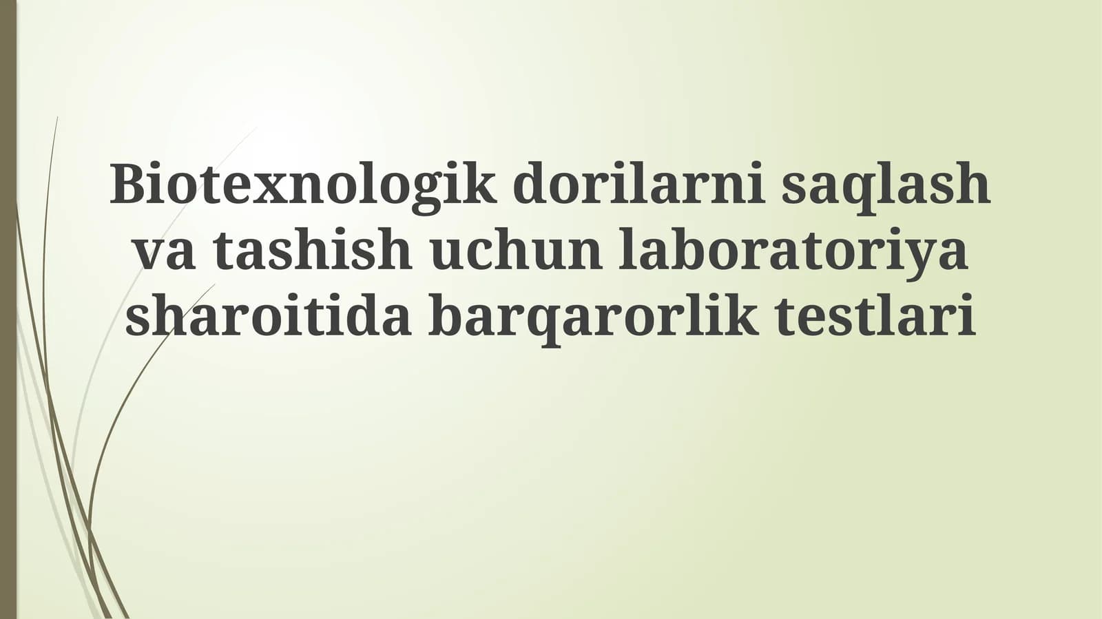 Biotexnologik dorilar