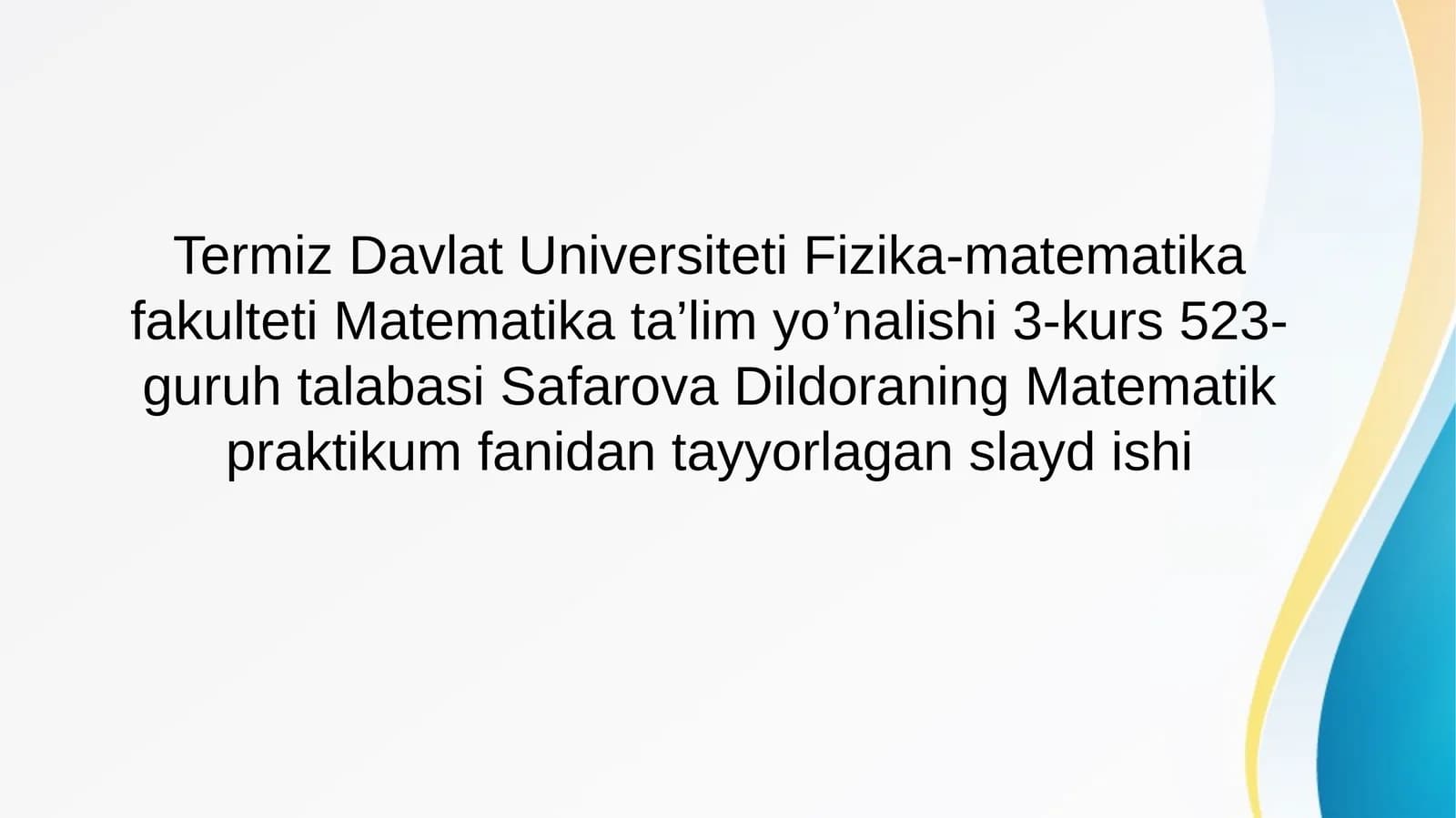 Matematika praktikum fanidan slayd ishi