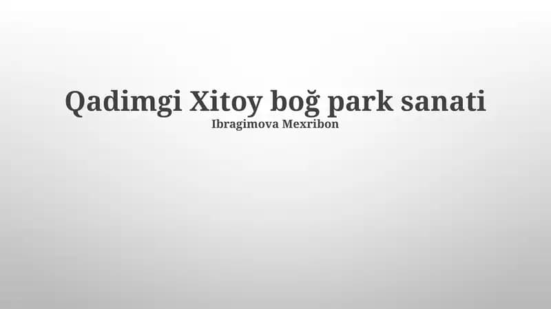Qadimgi Xitoy boğ park sanati