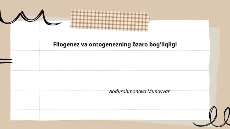 Filogenez va ontogenezning õzaro bog'liqligi
