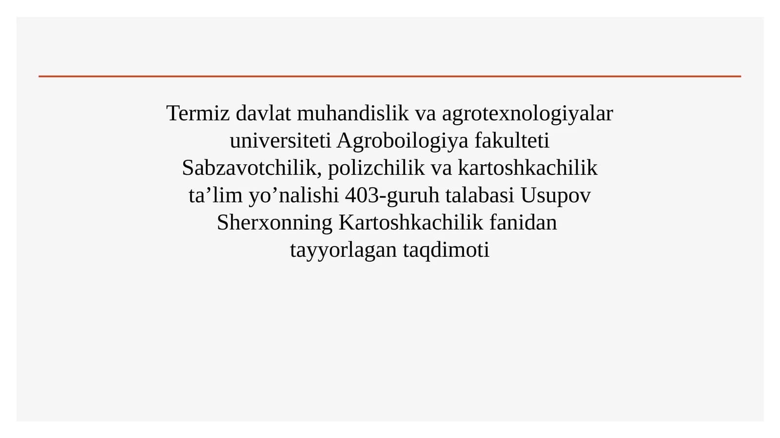 Kartoshkachilik fanidantayyorlagan taqdimot