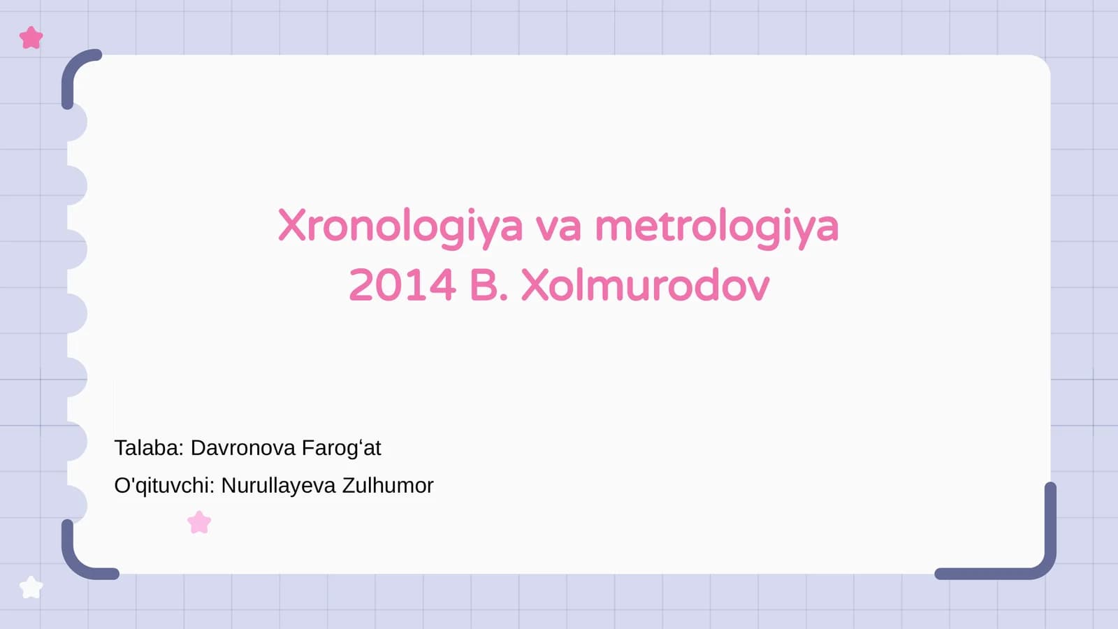 Xronologiya va metrologiya 2014 B. Xolmurodov