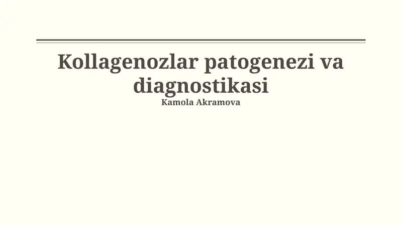 Kollagenozlar patogenezi va diagnostikasi
