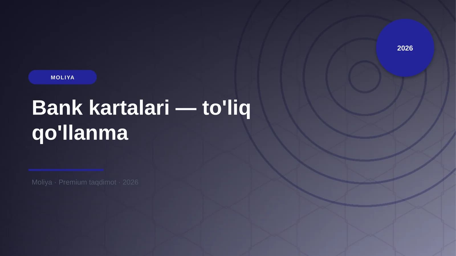 Bank kartalari — to'liq qo'llanma