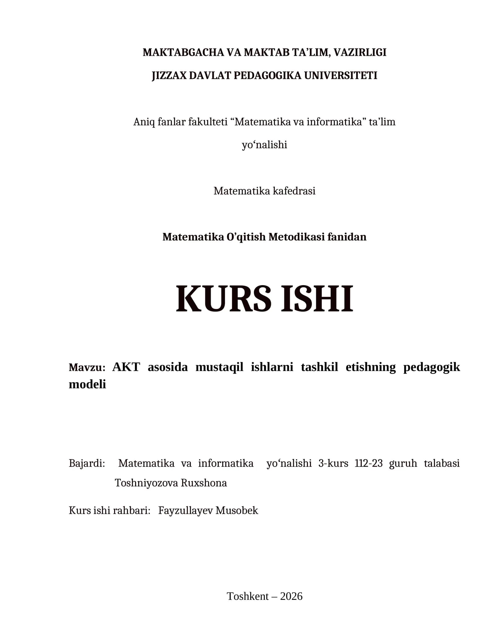 AKT asosida mustaqil ishlarni tashkil etishning pedagogik modeli
