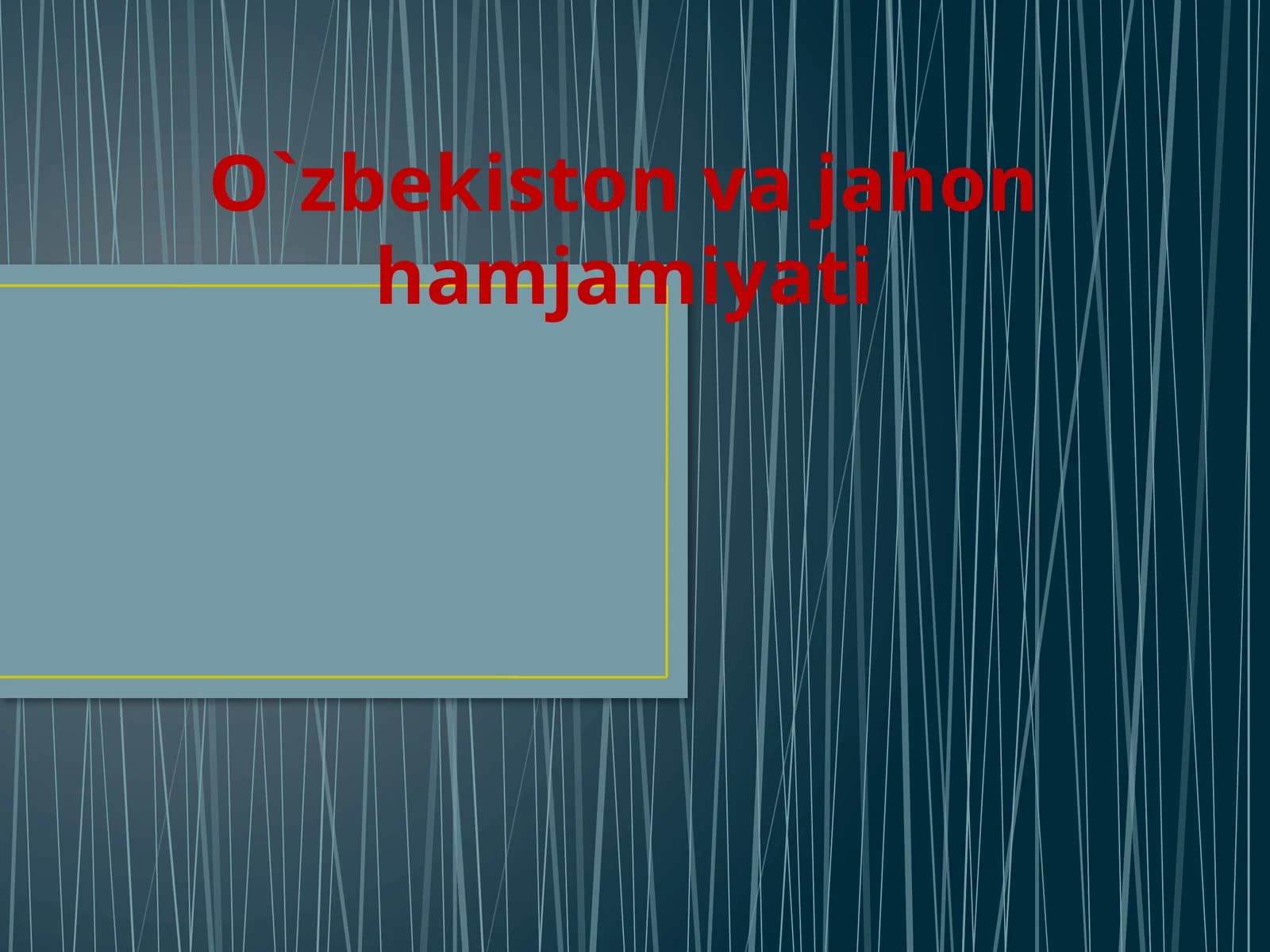 O`zbekiston va jahon hamjamiyati
