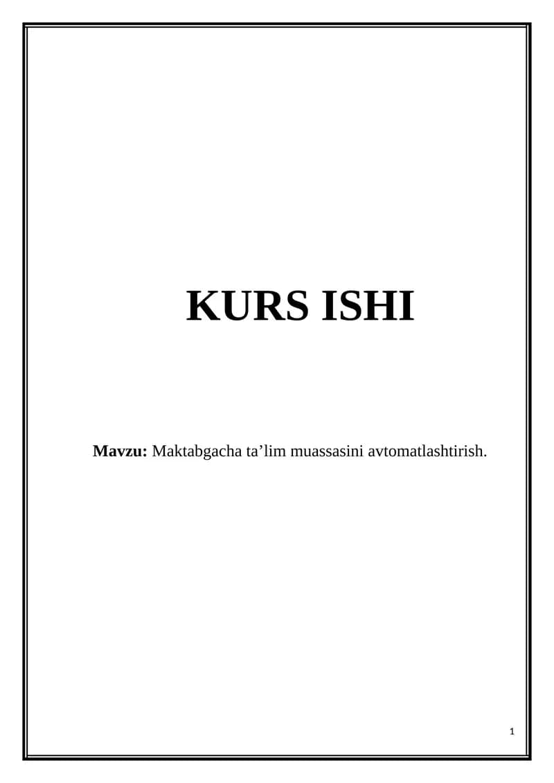 Maktabgacha ta’lim muassasini avtomatlashtirish