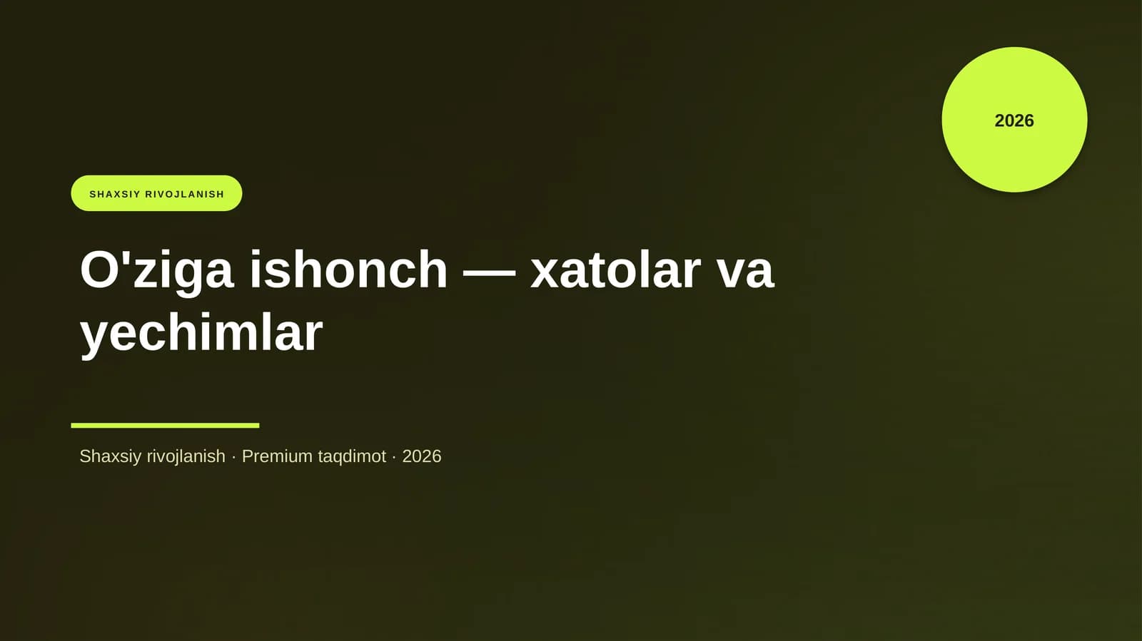 O'ziga ishonch — xatolar va yechimlar