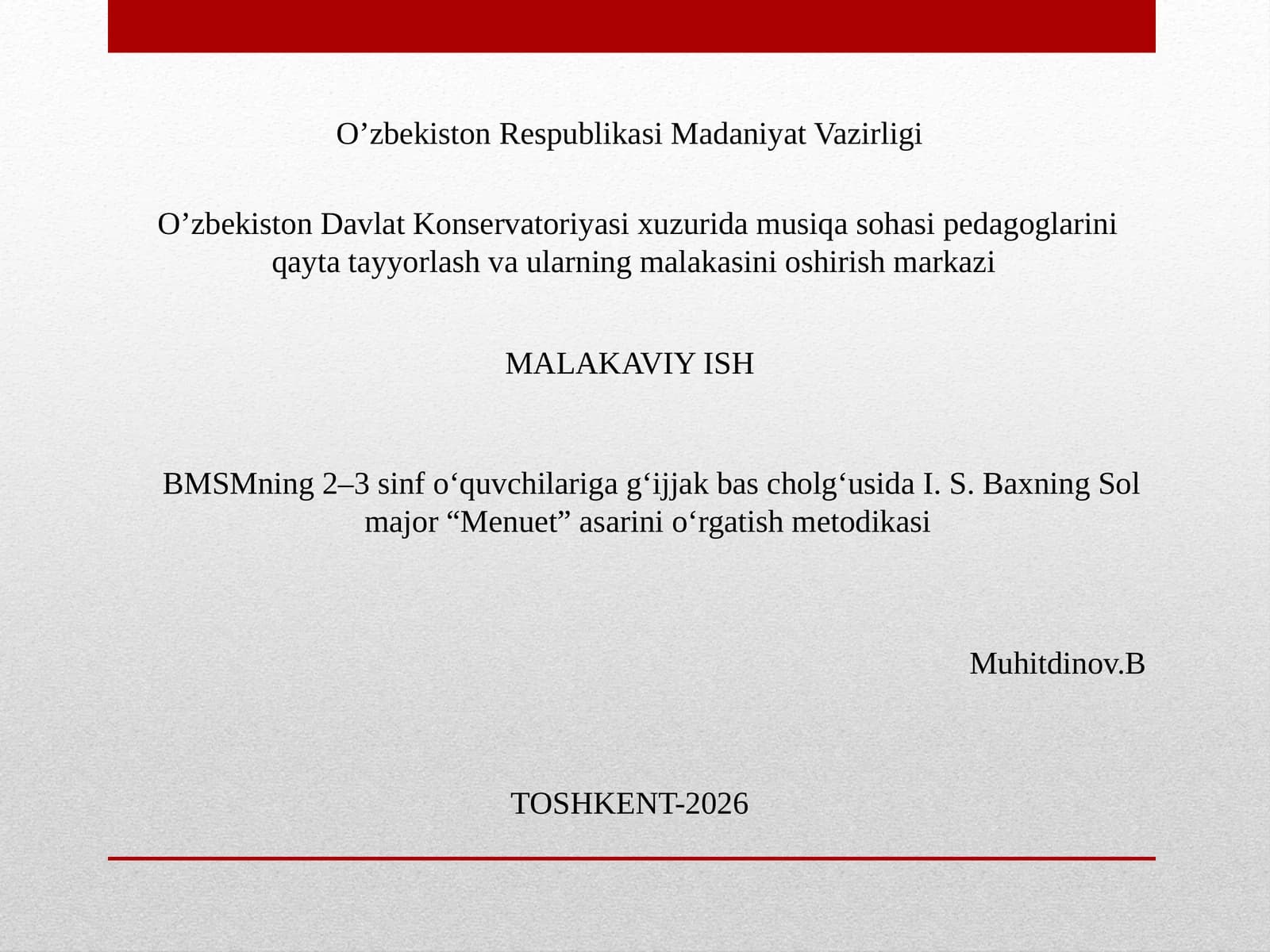 I. S. Baxning Sol major "Menuet" asarini o‘rgatish metodikasi
