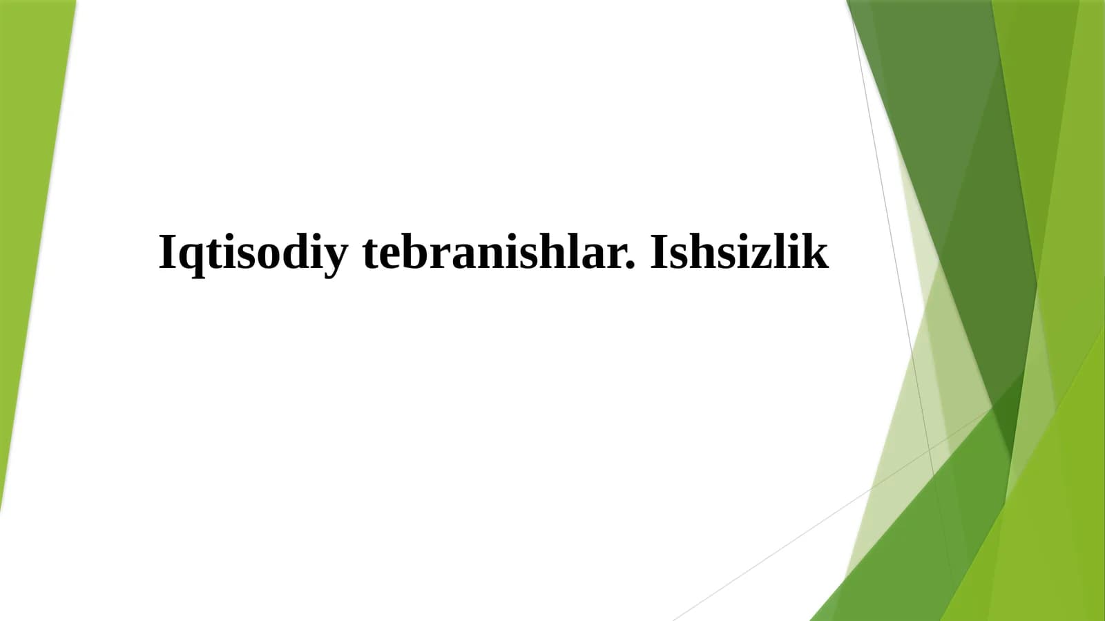 Iqtisodiy tebranishlar. Ishsizlik