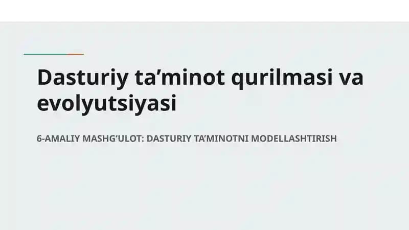 Dasturiy ta’minot qurilmasi va evolyutsiyasi