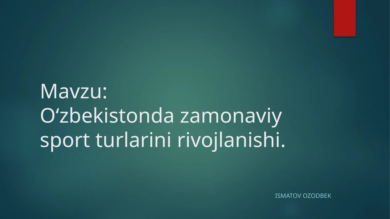 Oʻzbekistondazamonaviysportturlarinirivojlanishi
