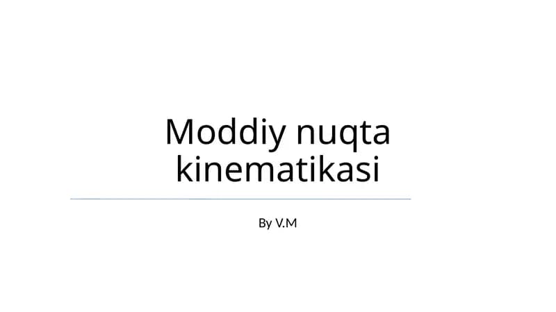 Moddiy nuqta kinematikasi