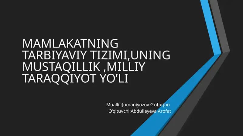 MAMLAKATNING TARBIYAVIY TIZIMI