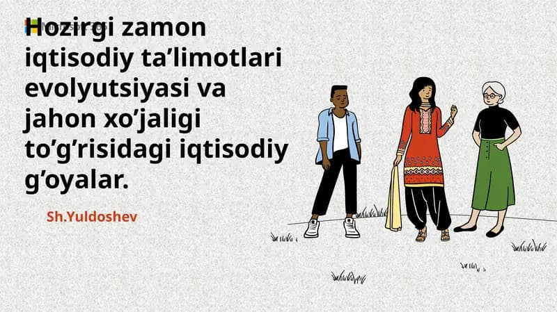 IQTISODIY TA’LIMOTLAR EVOLYUTSIYASI