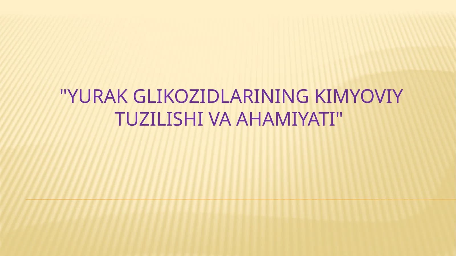Yurak glikozidlarining kimyoviy tuzilishi va ahamiyati