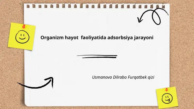 Organizm hayot faoliyatida adsorbsiya jarayoni