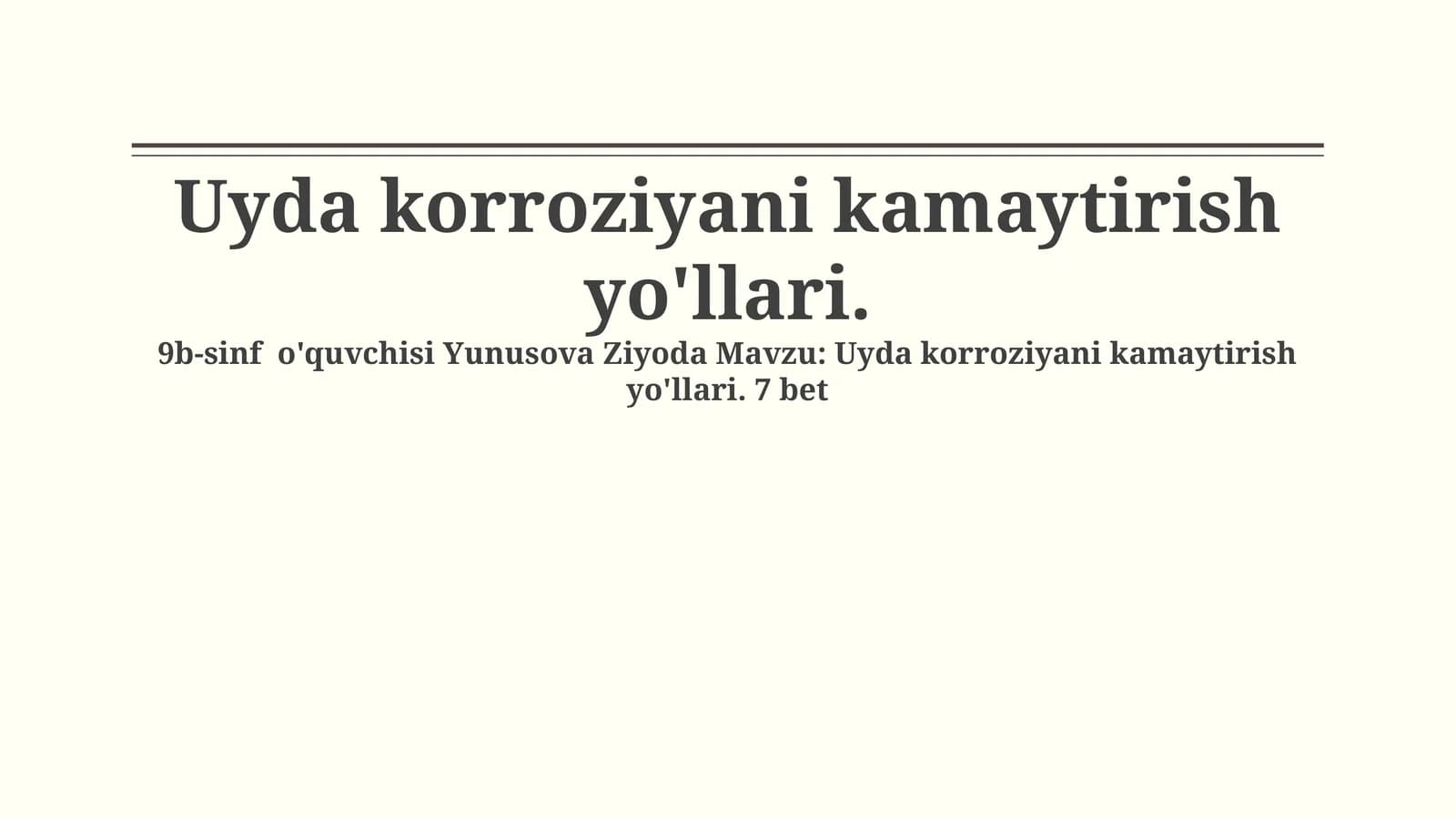 Uyda korroziyani kamaytirish yo'llari