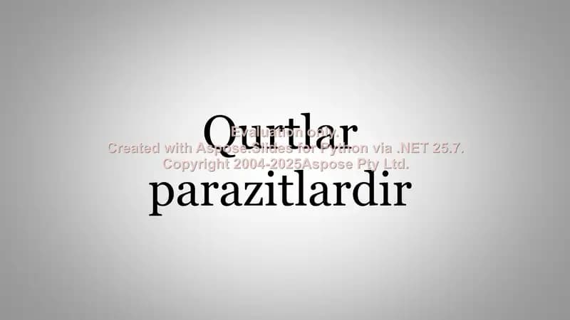 Qurtlar parazitlardir