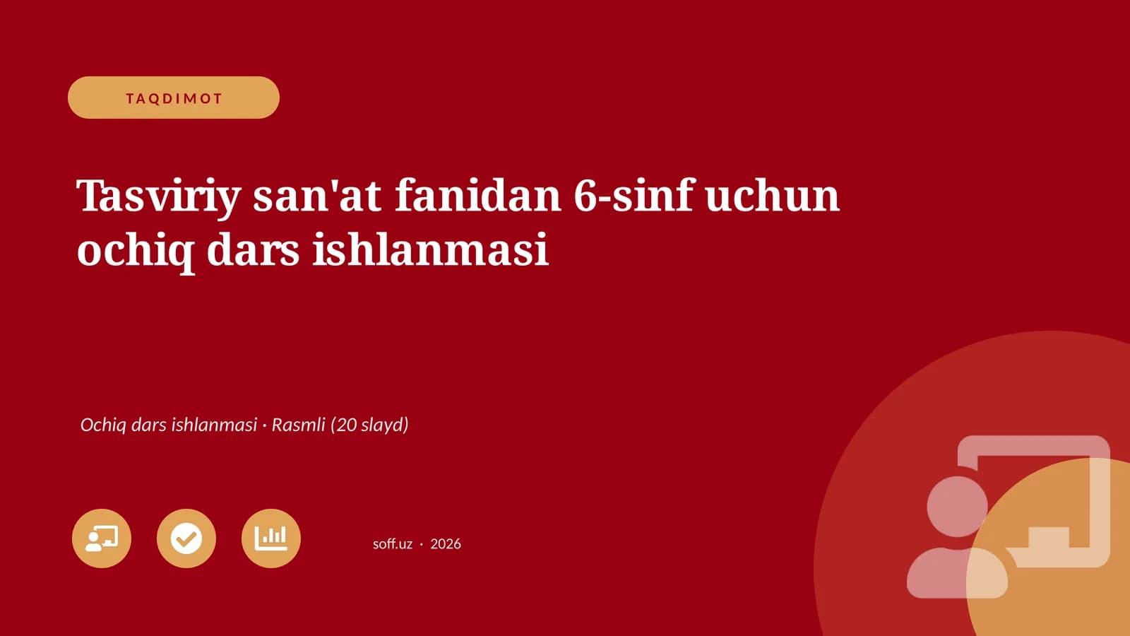 "Tasviriy san'at fanidan 6-sinf uchun ochiq dars ishlanmasi"