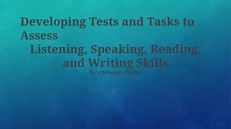 Fundamentals of Language Assessment: Validity, Reliability, and Task Design