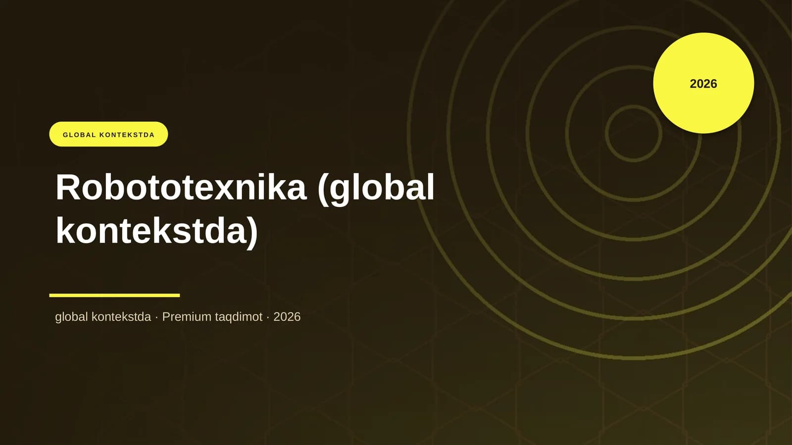 Robototexnika (global kontekstda)
