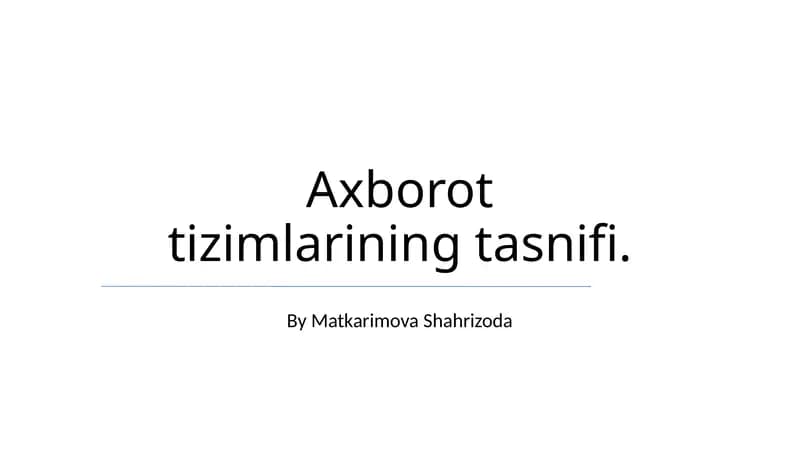 Axborot tizimlarining tasnifi