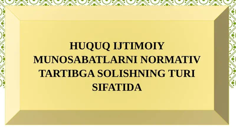 Huquq Ijtimoiy Munosabatlar