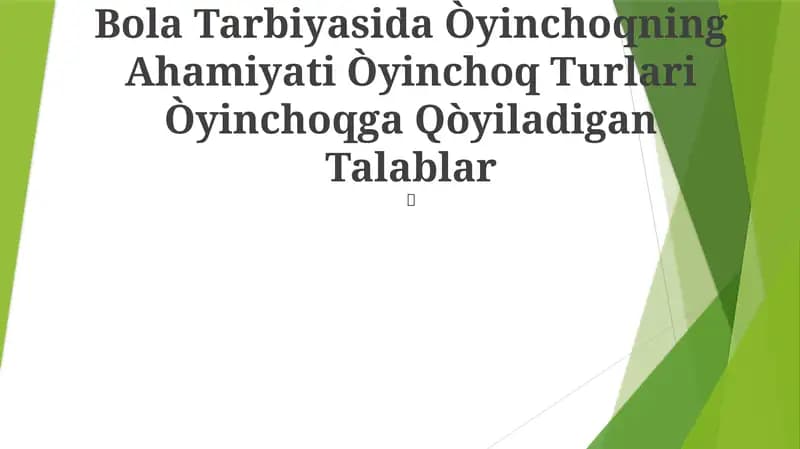 Bola Tarbiyasida Òyinchoqning Ahamiyati