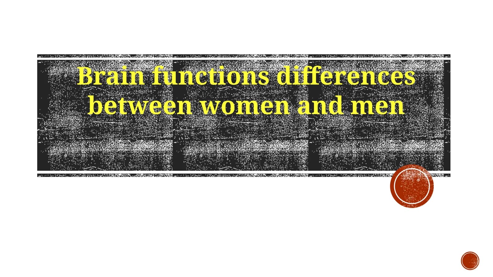 Brain functions differences between women and men
