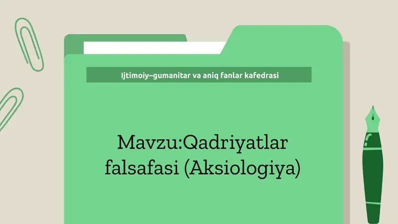 Qadriyatlarfalsafasi(Aksiologiya)