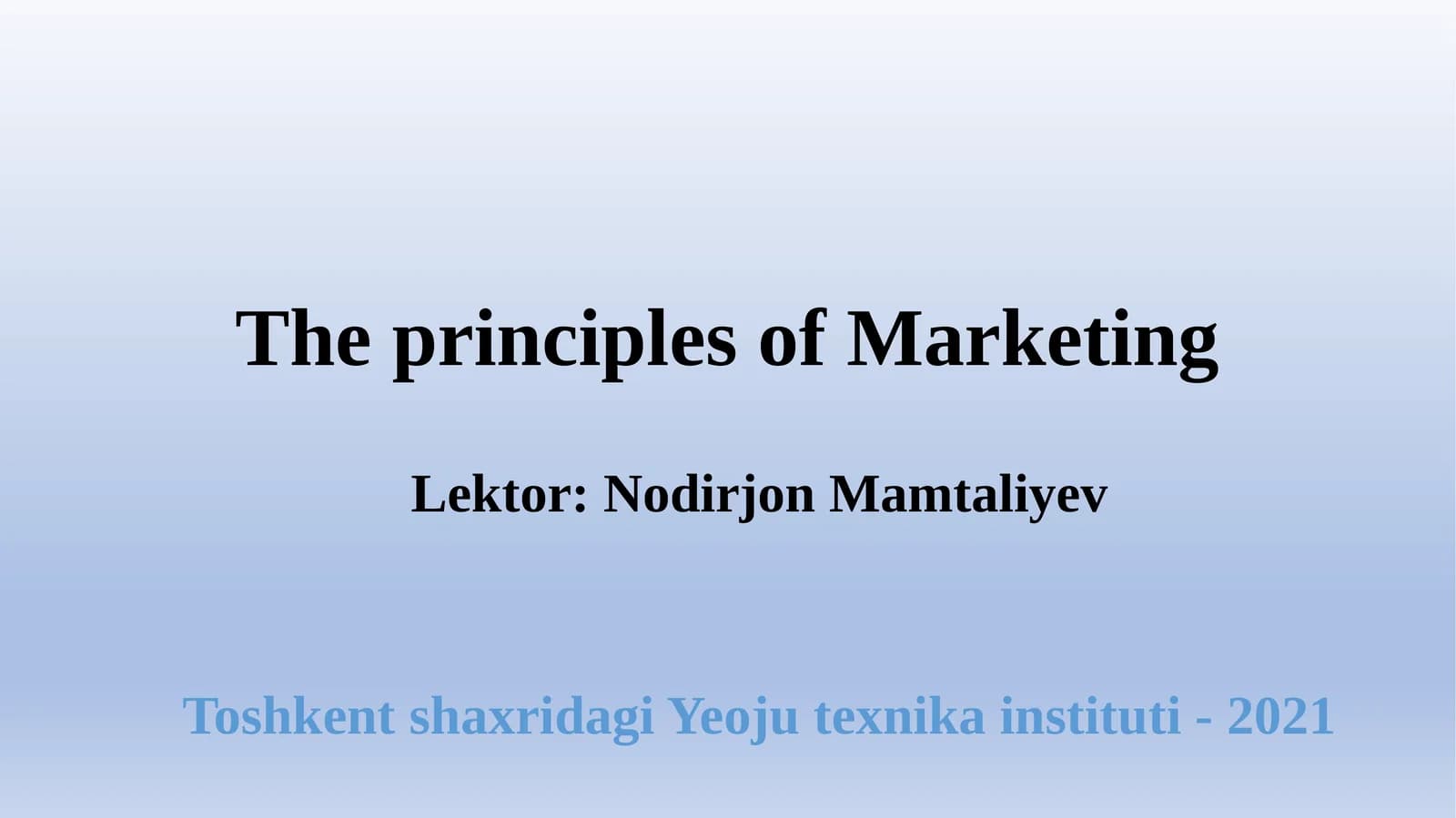 The principles of Marketing