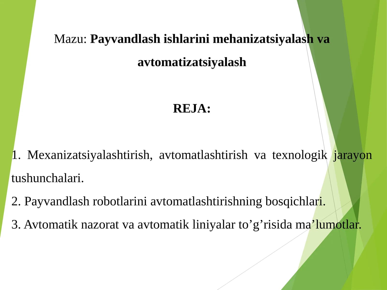Mexanizatsiyalashtirish, avtomatlashtirish va texnologik jarayon tushunchalari
