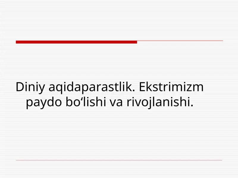 Diniy aqidaparastlik va ekstrimizm